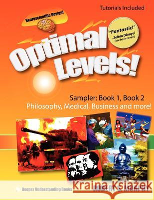 Optimal Levels! SAMPLER: Book1, Book 2 Murphy, Robert S. 9781466427440 Createspace