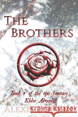 The Brothers MS Alexis Donkin 9781466428355 Createspace