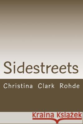 Sidestreets Christina Clark Rohde 9781466428416