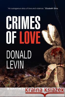 Crimes of Love Donald Levin 9781466431621