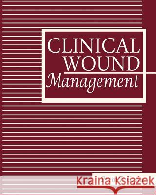 Clinical Wound Management Prem P. Gogi 9781466436985 Createspace