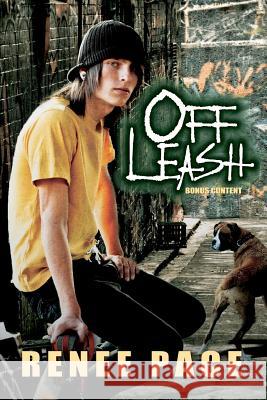 Off Leash: Bonus Content: Nitty Gritty series Pace, Renee 9781466437913 Createspace