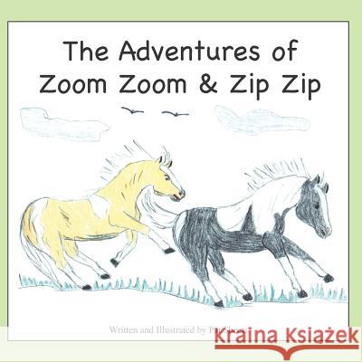 The Adventures of Zoom Zoom & Zip Zip Pat Sheets 9781466447776