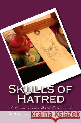 Skulls of Hatred Sheila Rae Myers 9781466448315
