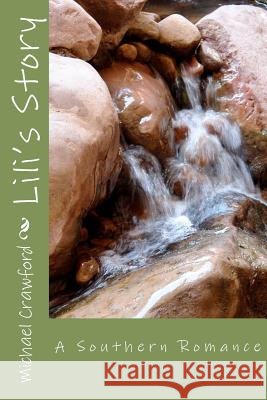 Lili's Story Michael Crawford 9781466452275