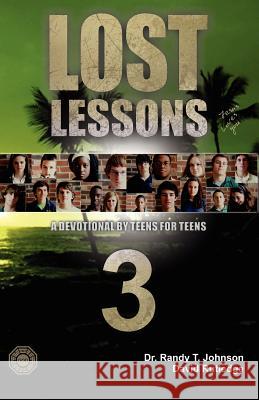 Lost Lessons 3 Dr Randy Johnson David Rutledge 9781466461826 Createspace