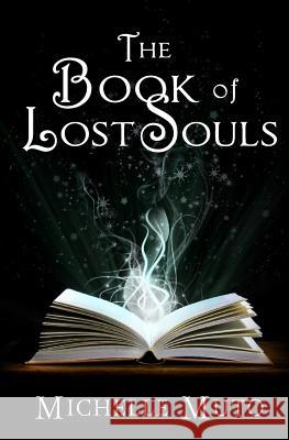 The Book of Lost Souls Michelle Muto 9781466463219