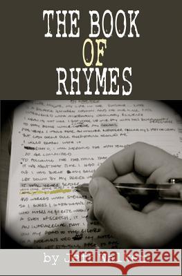 The Book of Rhymes Jeff Walker 9781466465855 Createspace