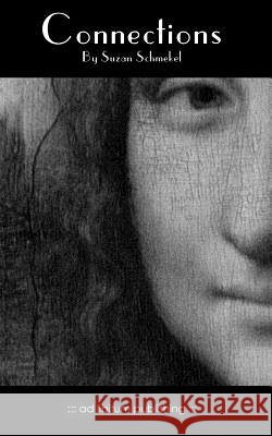 Connections Suzan Schmekel 9781466483316
