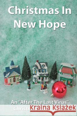 Christmas In New Hope Stevens, Richard T. 9781466486225