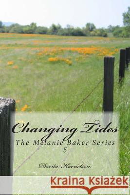 Changing Tides Dorita Kornelsen 9781466489691 Createspace