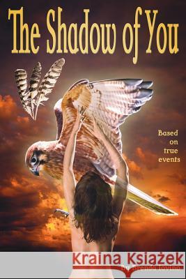 The Shadow of You Brenda Iovino 9781466494633 Createspace