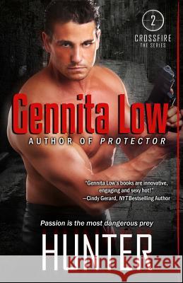 Hunter: Crossfire Series Gennita Low 9781466497009 Createspace