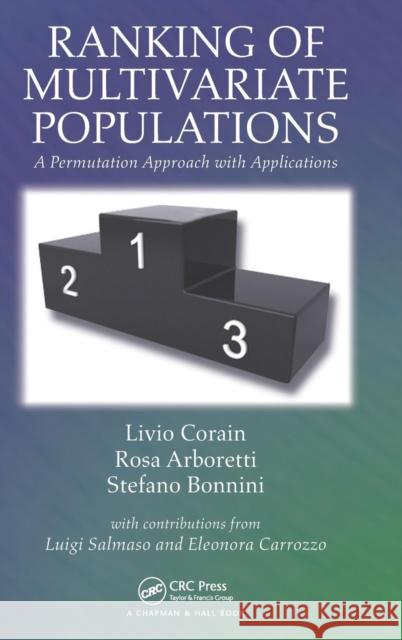 Ranking of Multivariate Populations: A Permutation Approach with Applications Livio Corain Rosa Arboretti Stefano Bonnini 9781466505544