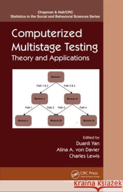 Computerized Multistage Testing: Theory and Applications Yan, Duanli 9781466505773 CRC Press