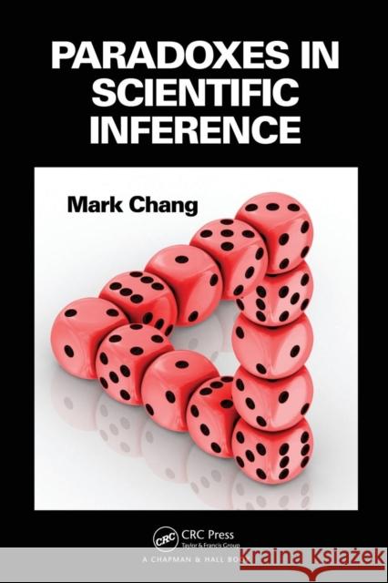 Paradoxes in Scientific Inference Mark Chang 9781466509863 0