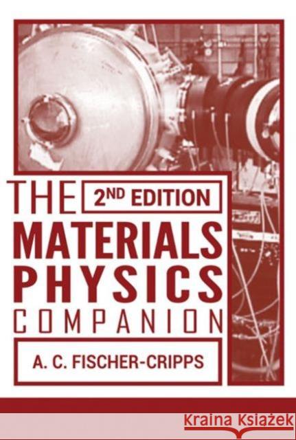 The Materials Physics Companion Anthony Craig Fischer-Cripps 9781466517820 CRC Press