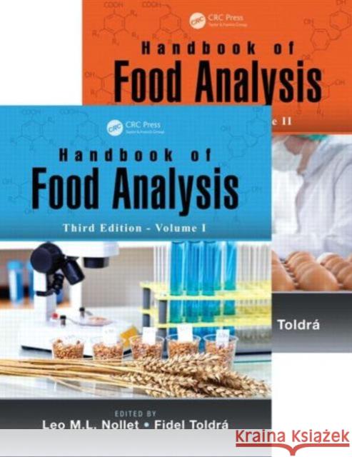 Handbook of Food Analysis - Two Volume Set Leo M. L. Nollet Fidel Toldra 9781466556546 CRC Press