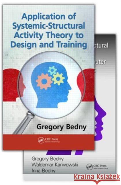 Self-Regulation in Activity Theory: Applied Work Design for Human-Computer and Human-Machine Systems Gregory Z. Bedny Waldemar Karwowski Inna Bedny 9781466569331