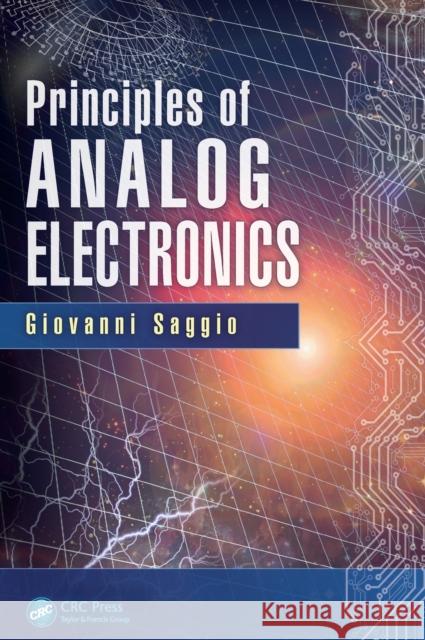 Principles of Analog Electronics Giovanni Saggio 9781466582019