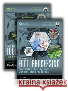 Handbook of Food Processing, Two Volume Set Theodoros Varzakas Constantina Tzia  9781466582309 Taylor and Francis