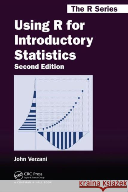 Using R for Introductory Statistics John Verzani   9781466590731 Taylor and Francis