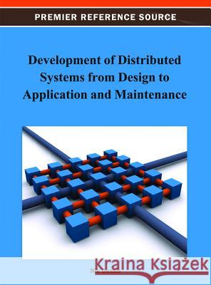 Development of Distributed Systems from Design to Application and Maintenance Nik Bessis 9781466626478