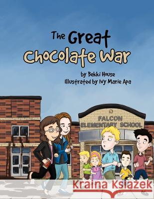 The Great Chocolate War Bekki House 9781466900271 Trafford Publishing