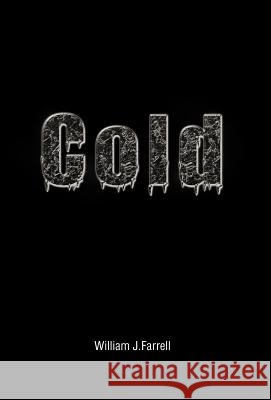 Cold William J. Farrell   9781466901032