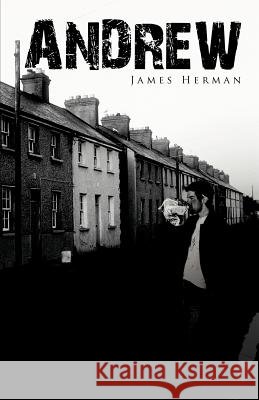 Andrew James Herman 9781466906624