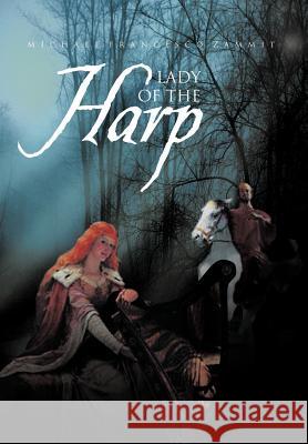 Lady of the Harp Francesco Zammit 9781466908642 Trafford Publishing