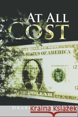 At All Cost Drako Sullivan 9781466918160