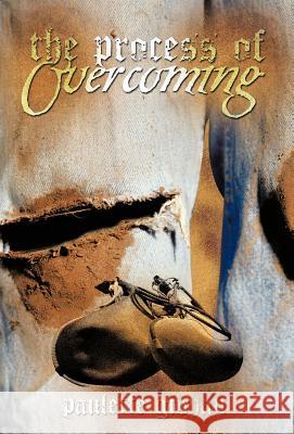 The Process of Overcoming Paulette Givhan 9781466920637 Trafford Publishing