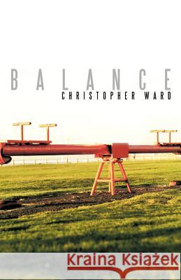 Balance Christopher Ward 9781466921894 Trafford Publishing