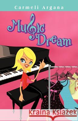 Music Dream Carmeli Argana 9781466930681