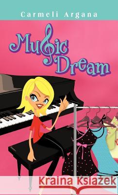 Music Dream Carmeli Argana 9781466930698