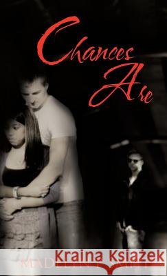 Chances Are Madelyn P. Smith 9781466936324