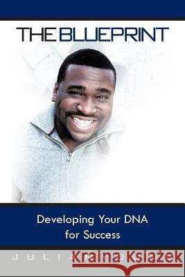 The Blueprint: Developing Your DNA for Success Young, Julian 9781466941977