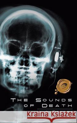 The Sounds of Death A. A. Pecora 9781466944268