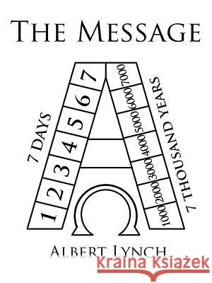The Message Albert Lynch 9781466947054 Trafford Publishing