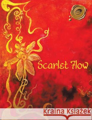 Scarlet Flow Elizabeth Clayton 9781466961401 Trafford Publishing