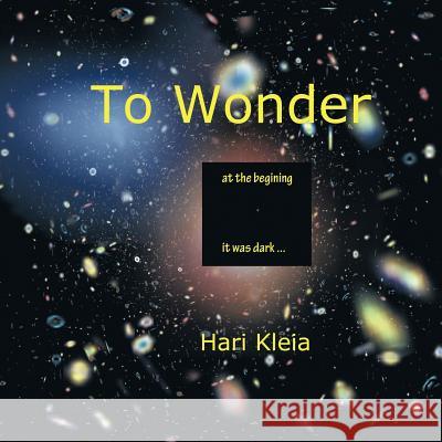 To Wonder Hari Kleia 9781466964716 Trafford Publishing