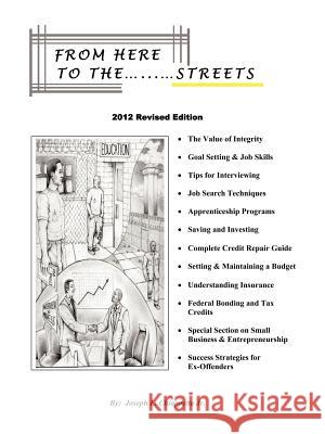 From Here to the Streets: 2012 Revised Edition Chiappetta, Joseph L., Jr. 9781466967670