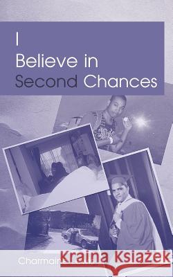I Believe in Second Chances Charmaine Lewis 9781466967755