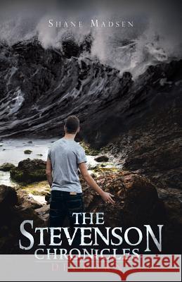 The Stevenson Chronicles: Deltorn Madsen, Shane 9781466976122 Trafford Publishing