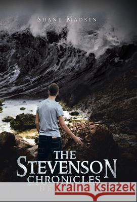 The Stevenson Chronicles: Deltorn Madsen, Shane 9781466976146 Trafford Publishing