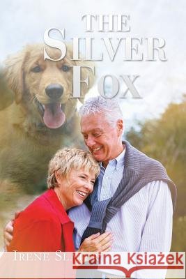 The Silver Fox Irene Slater 9781466985643