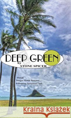 Deep Green Stone Spicer 9781466985766