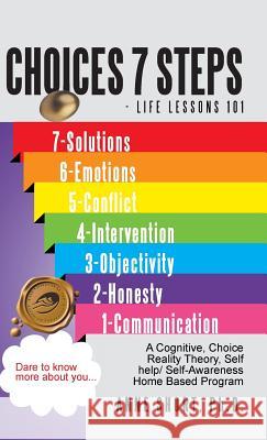 Choices 7 Steps Life Lessons 101 Anne Shor 9781466985803