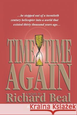 Time & Time Again: Revised Edition Beal, Richard 9781466986442